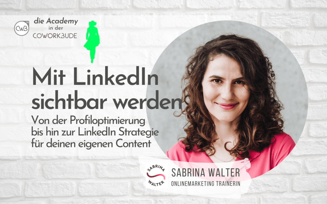 Mit LinkedIn sichtbar werden – Social-Media-Modul